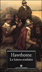 La lettera scarlatta di Nathaniel Hawthorne edito da Mondadori