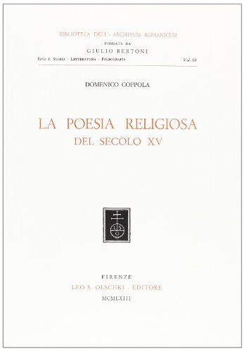 La Poesia religiosa del XV secolo di Domenico Coppola edito da Olschki