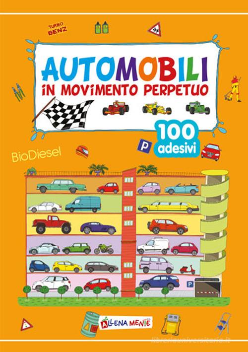 Automobili in movimento perpetuo di Anastasia Zanoncelli edito da Edizioni del Baldo