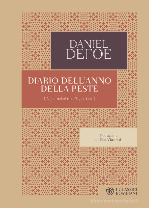 Diario dell'anno della peste di Daniel Defoe edito da Bompiani