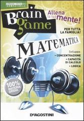 Matematica. Brain game. CD-ROM edito da De Agostini