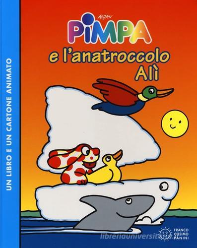 Pimpa e l'anatroccolo Alì. Con DVD di Altan edito da Franco Cosimo Panini
