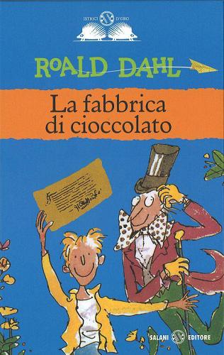 La fabbrica di cioccolato di Roald Dahl - 9788884515803 in