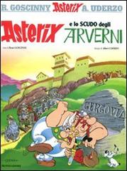 Asterix e lo scudo degli averni di René Goscinny, Albert Uderzo edito da Mondadori