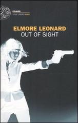 Out of sight di Elmore Leonard edito da Einaudi