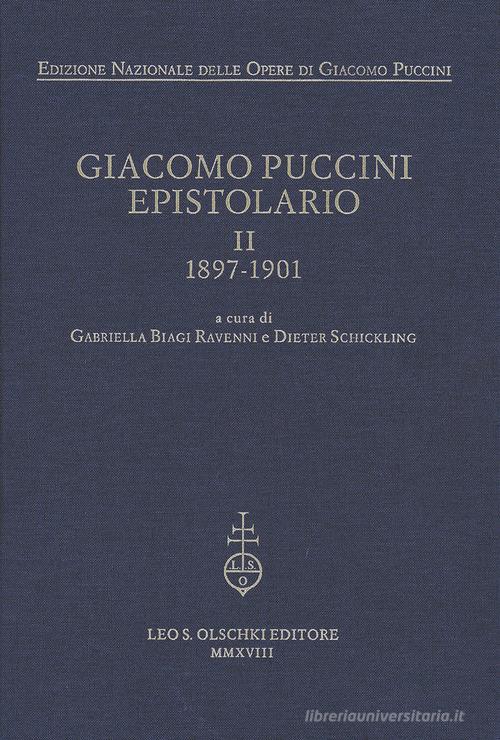 Giacomo Puccini. Epistolario vol.2 edito da Olschki