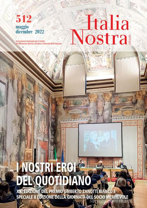 Italia nostra (2022) vol. 512 edito da Gangemi Editore