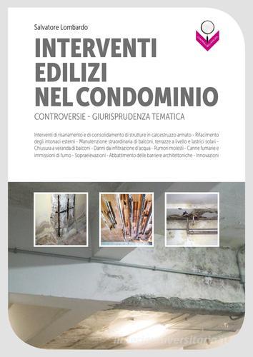 Interventi edilizi nel condominio di Salvatore Lombardo edito da Flaccovio Dario