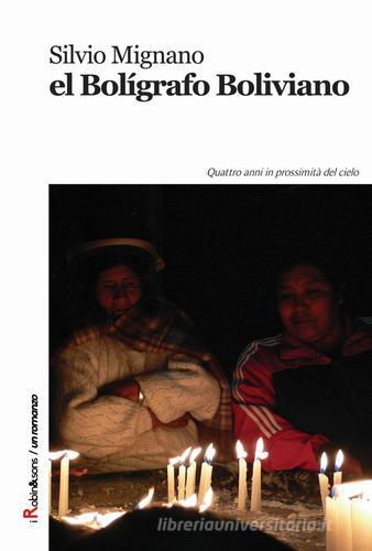 Libro El Boligrafo boliviano di Silvio Mignano Robin&sons di Robin