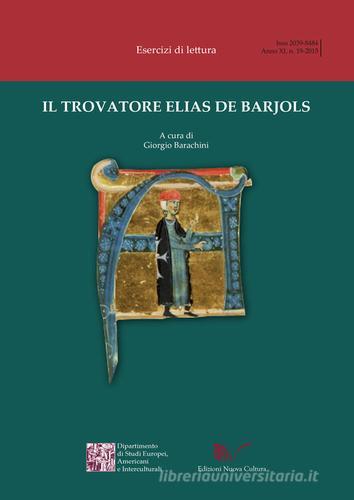 Il trovatore Elias de Barjols edito da Nuova Cultura