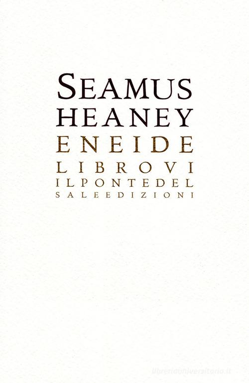 Eneide, libro VI di Seamus Heaney edito da Il Ponte del Sale