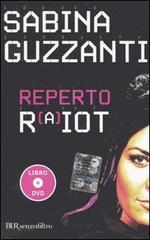Reperto RaiOt. Con DVD di Sabina Guzzanti edito da BUR Biblioteca Univ. Rizzoli