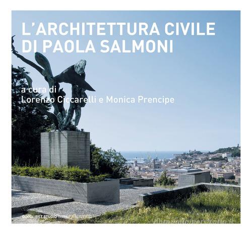 L'architettura civile di Paola Salmoni edito da Quodlibet