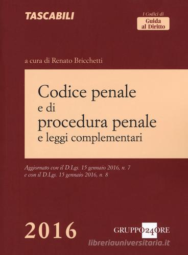 Codice penale e di procedura penale e leggi complementari edito da Il Sole 24 Ore