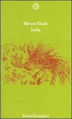 India di Mircea Eliade edito da Bollati Boringhieri