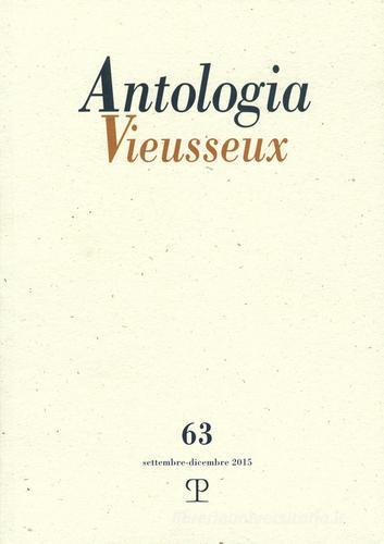Antologia Vieusseux (2015) vol.63 edito da Polistampa