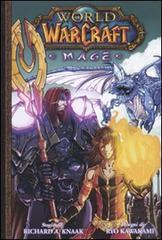 World of Warcraft. Mage di Richard A. Knaak, Ryo Kawakami edito da Edizioni BD