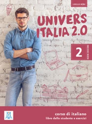 Universitalia 2.0. Con 2 CD-Audio vol.2 di Danila Piotti, Giulia De Savorgnani edito da Alma