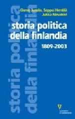 Storia politica della Finlandia 1809-2003 di Osmo Jussila, Seppo Hentilä, Jukka Nevakivi edito da Guerini e Associati