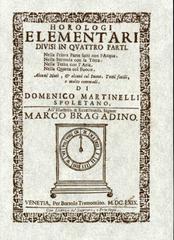 Horologi elementari divisi in quattro parti 1669 (rist. anast.) di Domenico Martinelli edito da Il Formichiere