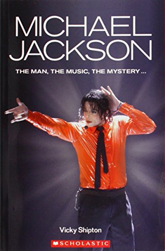 Michael Jackson. Con CD Audio. Per il Liceo classico di Vicky Shipton edito da Scholastic Academic