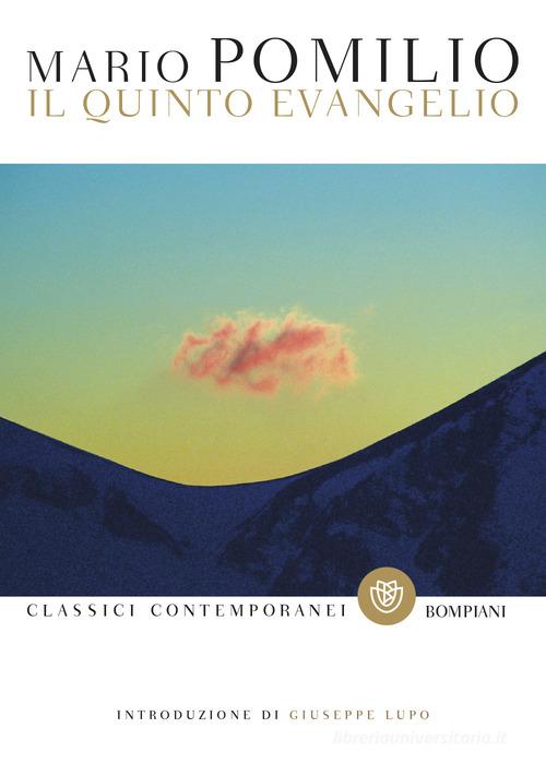 Libro Il quinto evangelio di Mario Pomilio Classici contemporanei Bompiani di Bompiani