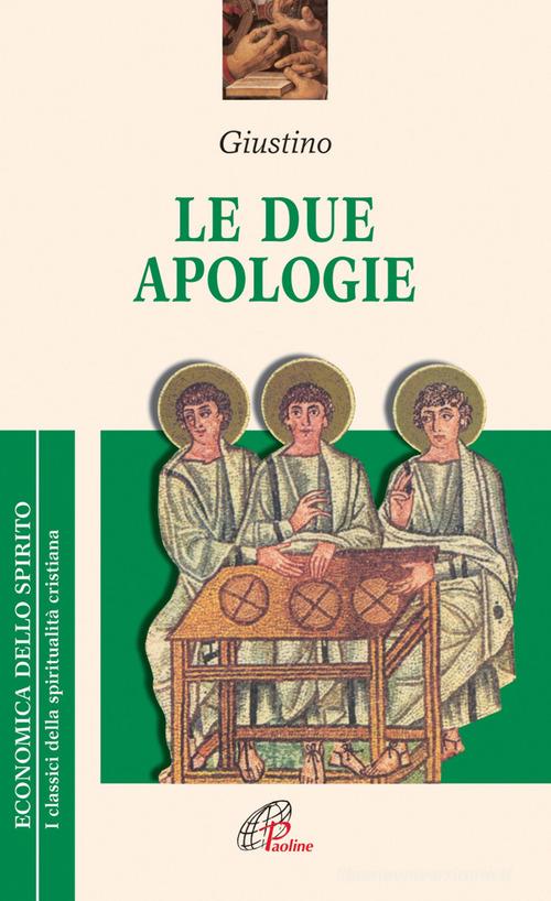 Le due apologie di Giustino (san) edito da Paoline Editoriale Libri