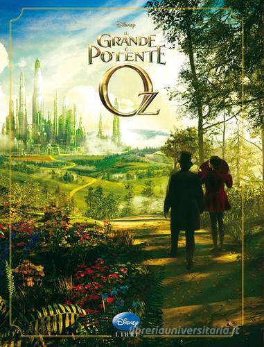 Il grande e potente Oz. Story book edito da Disney Libri