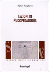 Lezioni di psicopedagogia di Nando Filograsso edito da Franco Angeli