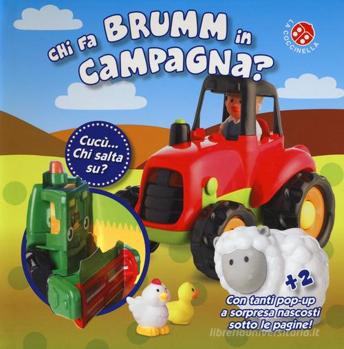 Chi fa brumm in campagna? Cucù... chi salta su? Libro pop-up. Ediz. a colori edito da La Coccinella