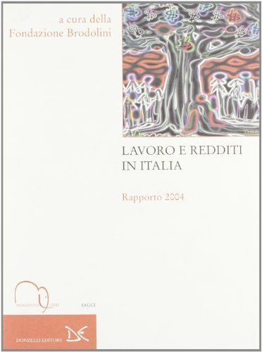 Lavoro e redditi in Italia edito da Meridiana Libri