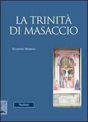 La Trinità di Masaccio di Eugenio Marino edito da Nerbini