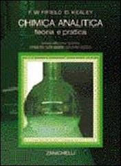 Chimica analitica. Principi e pratica di F. W. Fifield, David Kealey edito da Zanichelli