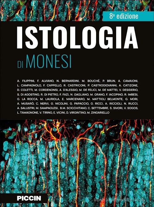 Istologia di Monesi di Valerio Monesi edito da Piccin-Nuova Libraria