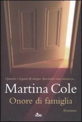 Onore di famiglia di Martina Cole edito da Nord