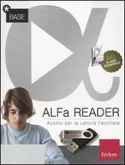 ALFa Reader Base (KIT: libro e chiavetta USB). Ausilio per la lettura facilitata. Lettore vocale edito da Erickson