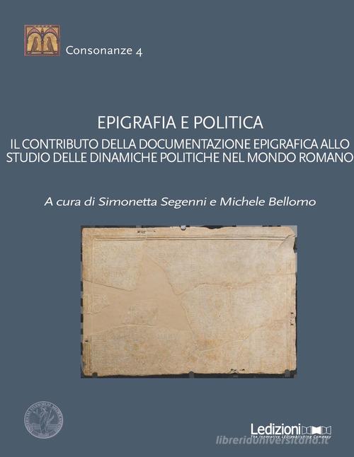 Epigrafia e politica edito da Ledizioni