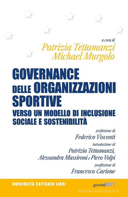 Governance delle organizzazioni sportive. Verso un modello di inclusione sociale e sostenibilità edito da Guerini Next