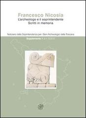 Notiziario della Soprintendenza per i Beni Archeologici della Toscana(2012) vol.8 edito da All'Insegna del Giglio