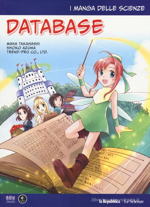 Database. I manga delle scienze vol.7 di Mana Takahashi, Shoko Azuma edito da Gedi (Gruppo Editoriale)