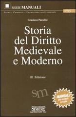 Storia del diritto medievale e moderno di Graziano Paradisi edito da Edizioni Giuridiche Simone