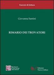 Rimario dei trovatori di Giovanna Santini edito da Nuova Cultura