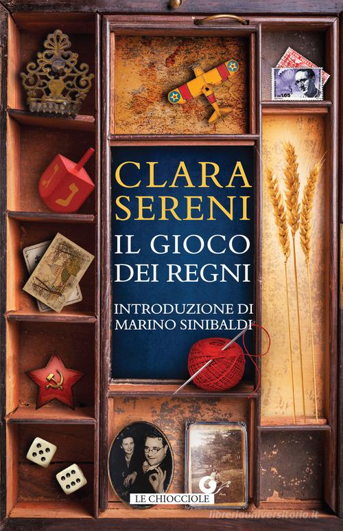 Il gioco dei regni di Clara Sereni edito da Giunti Editore