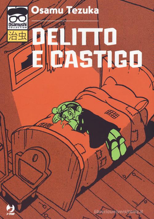 Delitto e castigo di Osamu Tezuka edito da Edizioni BD