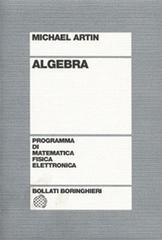 Algebra di Michael Artin edito da Bollati Boringhieri