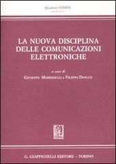 La nuova disciplina delle comunicazioni elettroniche. Atti del Convegno (Firenze, 13 giugno 2008) edito da Giappichelli