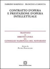 Contratto d'opera e prestazione d'opera intelettuale di Fabrizio Marinelli, Francesca Caroccia edito da Edizioni Scientifiche Italiane