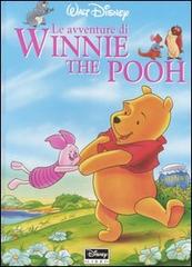Le avventure di Winnie the Pooh. Ediz. illustrata edito da Disney Libri