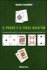 Il poker e il texas hold'em di Quirino Fardellini edito da Tracce