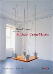 Rachel Thomas interviews Michael Craig-Martin di Rachel Thomas, Michael Craig-Martin edito da Charta